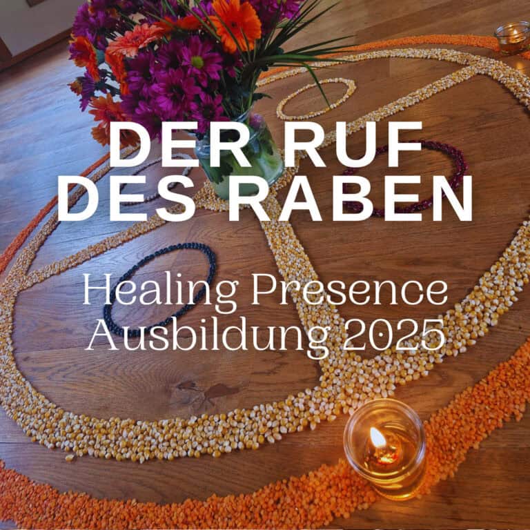 2025 – Der Ruf des Raben – Healing Presence Ausbildung